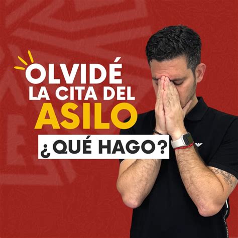 Qué sucede si no asisto a mi cita de asilo Tu Gestion España