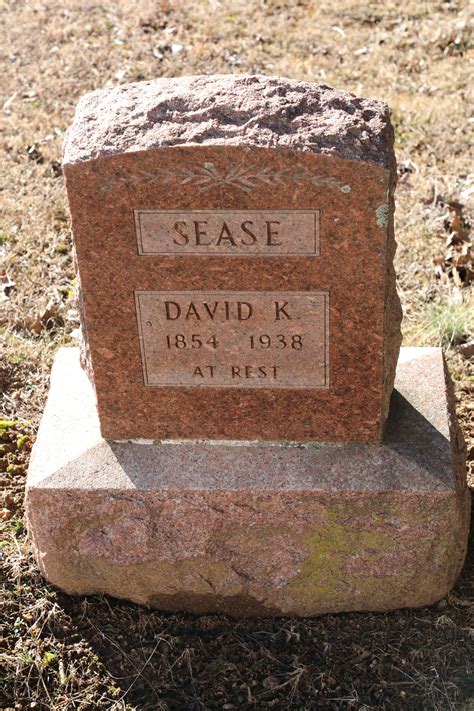 David K Sease 1856 1938 Memorial Find A Grave