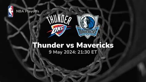 Oklahoma City Thunder Vs Dallas Mavericks Prediction 5 9 24