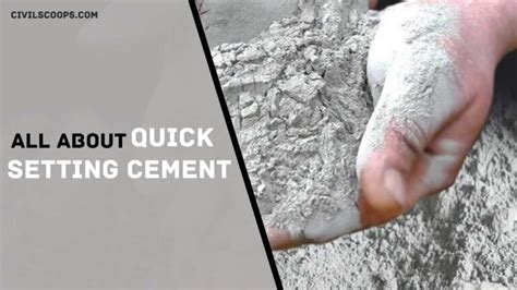 What Is Quick Setting Cement Uses Of Quick Setting Cement Civil Scoops