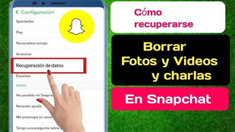 C Mo Recuperar Fotos Videos Y Chats Eliminados En Snapchat L