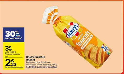 Promo Brioche Tranchée Harrys chez Carrefour iCatalogue fr