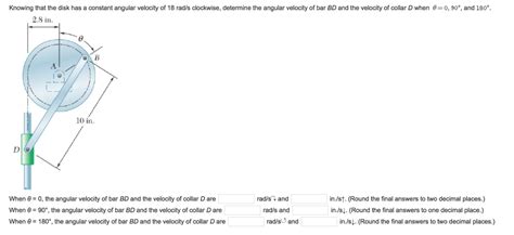 Solved Knowing That The Disk Has A Constant Angular Velocity