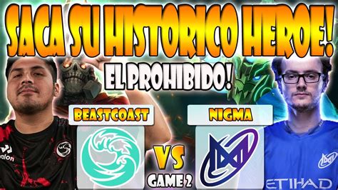 Beastcoast Vs Nigma Bo Game Miracle Sumail Vs K Hector