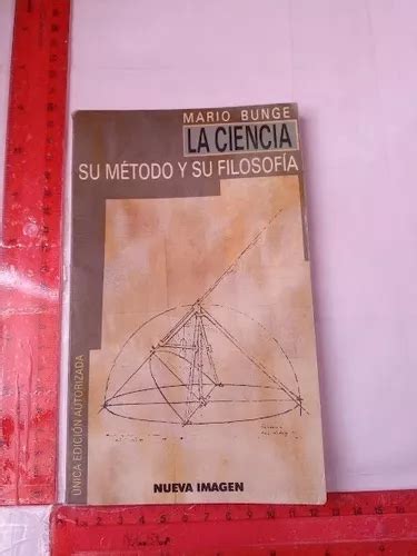 La Ciencia Su Metodo Y Su Filosofia Mario Bunge Mercadolibre