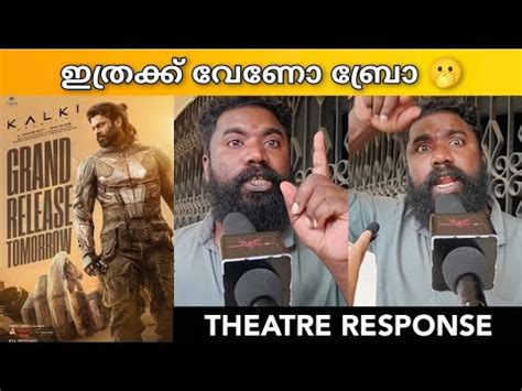 Kalki Ad Movie Review Public Review Kerala Theatre Response