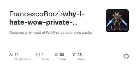 Github Francescoborzi Why I Hate Wow Private Servers Reasons Why