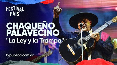 La Ley Y La Trampa Por El Chaque O Palavecino En Diamante Festival