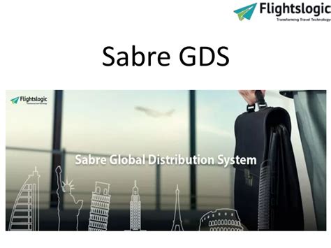 PPT - Sabre GDS PowerPoint Presentation, free download - ID:11763402