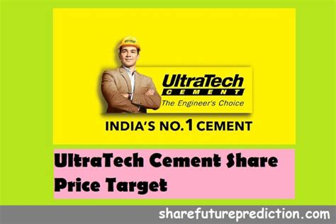 Ultratech Cement Share Price Target 2023 2024 2025 2030 2040 2050