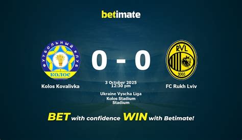 Kolos Kovalivka X Fc Rukh Lviv - Kolos Kovalivka vs FC Rukh Lviv Prediction, Odds & Betting Tips 10/03/2025