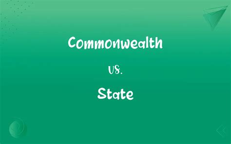 Commonwealth vs. State: What’s the Difference?