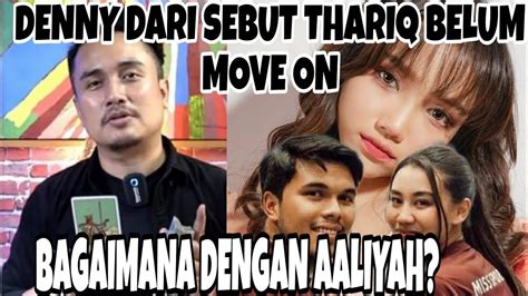 Denny Darko Sebut Thariq Halilintar Belum Bisa Move On Dari Fuji Youtube