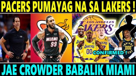 Breaking Pacers Pumayag Na Sana Sa Lakers Jae Crowder Babalik Sa