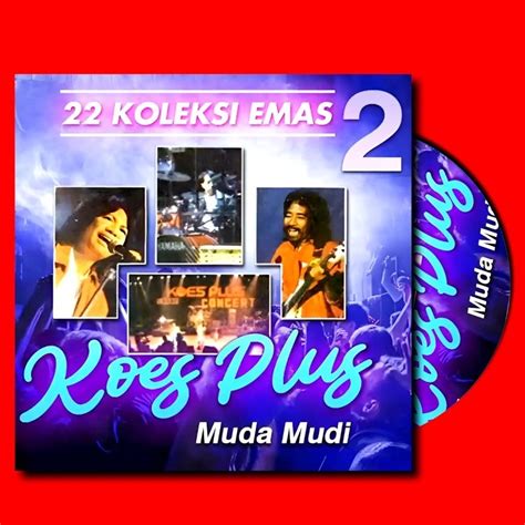 Jual CD COMPACT DISC LAGU KOES PLUS KASET CD KOES PLUS ALBUM KOES PLUS