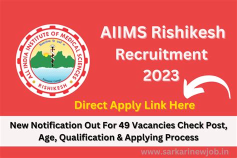 AIIMS Rishikesh Recruitment 2023 New Notification Out For 49 Vacancies