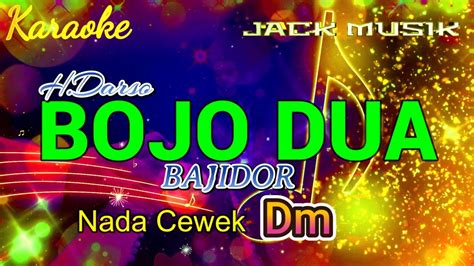 BOJO DUA KARAOKE BAJIDOR NADA WANITA YouTube