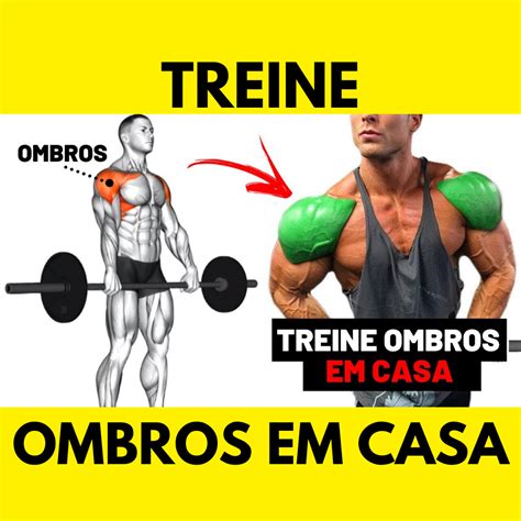 Treine Ombros Sem Sair De Casa Os Melhores Exerc Cios De Ombros Para