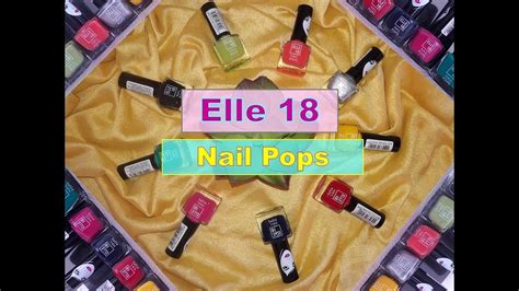 Elle18 Nail Pops Nail Polish Review And Swatches Affordable Nail