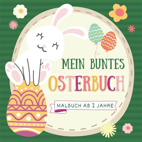 Mein Buntes Osterbuch Ab Jahre Kritzelmalbuch Ab Malbuch Ostern