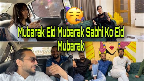 Mubarak Eid Mubarak😘sabhi Ko Eid Mubarak 🥳 Youtube