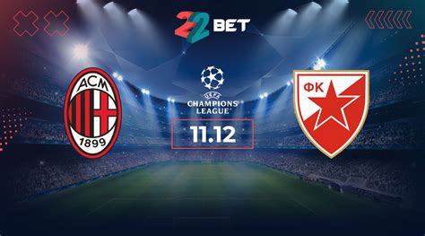 Milan Vs Crvena Zvezda Match Preview Betting Tips 11 12 2024 UEFA