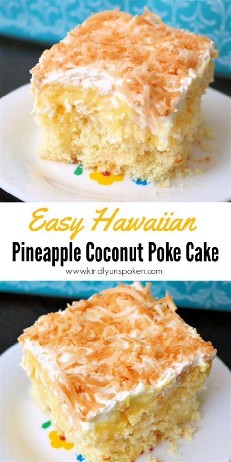 Easy Hawaiian Pineapple Coconut Poke Cake Kindly Unspoken