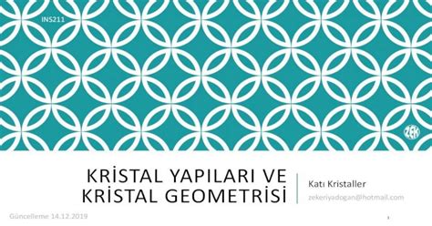 KRİSTAL YAPILARI VE KRİSTAL GEOMETRİSİ 2020 3 10 temas