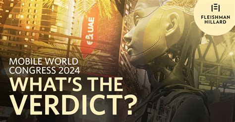 Ticktocktech Mobile World Congress 2024 — What’s The Verdict Fleishmanhillard