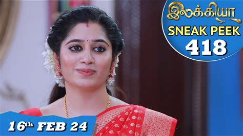 Ilakkiya Serial EP 418 Sneak Peek 16th Feb 2024 Shambhavy