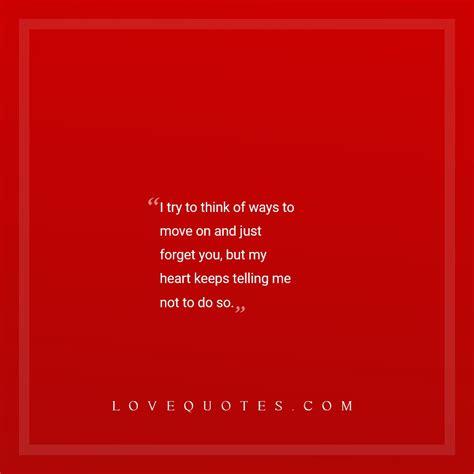 Just Forget You Love Quotes
