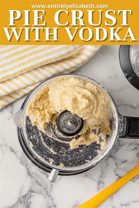 Vodka Butter Pie Crust Easy Recipe With Tips Entirely Elizabeth