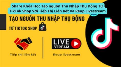 Khóa Học Tiktok Shop Thực Hành Thảo Mèo Vua Khóa Học