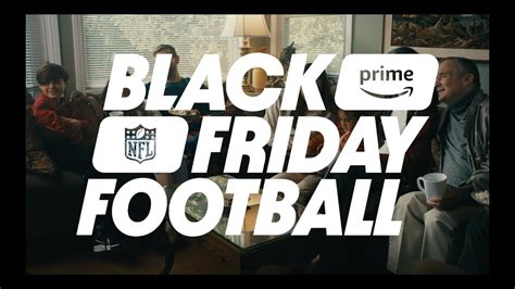 Amazon Prime Black Friday Football Commercial YouTube