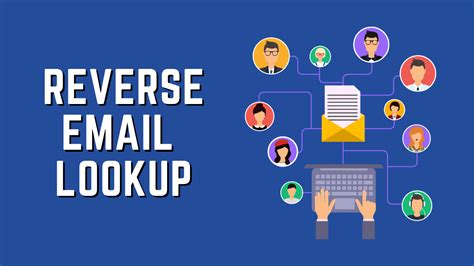 7 Reverse Email Lookup Sites For Precise Information