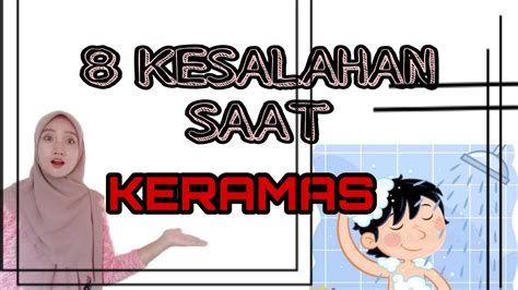 Kesalahan Saat Keramas Yang Sering Kamu Lakukan Youtube