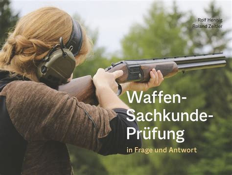 Waffen Sachkunde Prüfung Rolf Hennig eBay