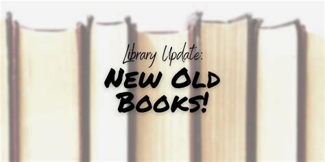 Library Update - New Old Books! — Book-Bat