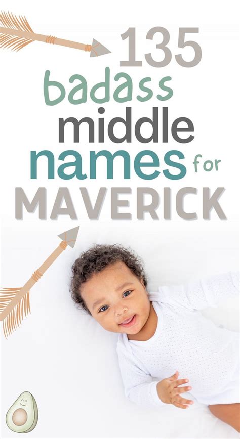 135 Badass Middle Names For Maverick Artofit