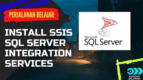 Install Ssis Sql Server Integration Services Part I Install Visual