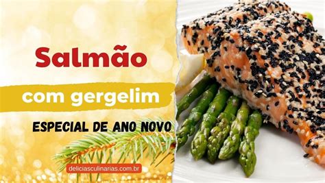 Salmão assado crosta de gergelim Delícias Culinárias