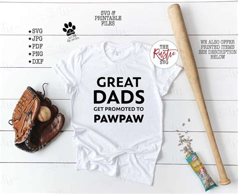 Great Dads Get Promoted To Pawpaw Svg Fathers Day T Pawpaw Svg