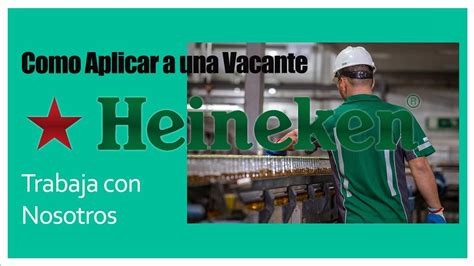 C Mo Trabajar En Heineken Aplicar A Vacantes Disponibles En Tu Pa S