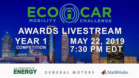 EcoCAR Mobility Challenge Year 1 Livestream Of Awards Ceremony YouTube