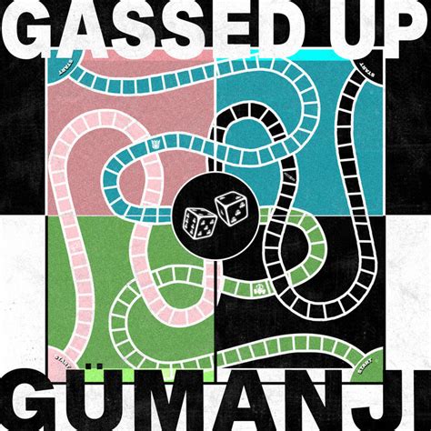 Gümanji Gassed Up