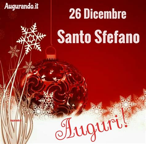 Buon Santo Stefano I Migliori Auguri Li Trovi Qui