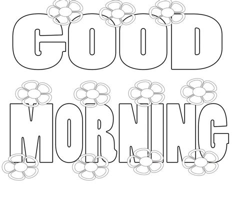 Good Morning Coloring Pages Printable Very Good Morning Images Good