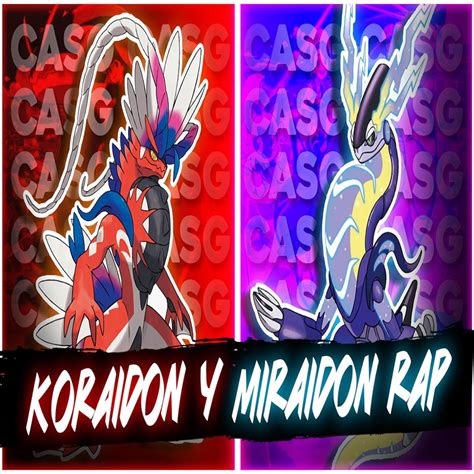 Koraidon Y Miraidon Rap Single By Casg On Apple Music