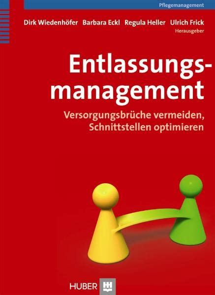 Entlassungsmanagement Von Dirk Wiedenhöfer Isbn 978 3 456 84897 6 Fachbuch Online Kaufen