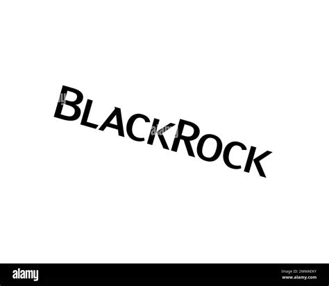 BlackRock, rotated, white background, logo, brand name Stock Photo - Alamy